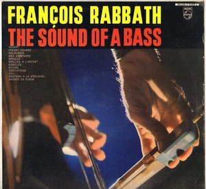 FRANCOIS RABBATH "THE SOUND OF A BASS" JAZZ LP 1968 PHILIPS P 77.973 L - Picture 1 of 4
