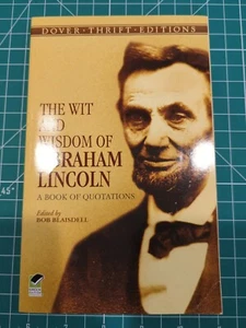Dover Thrift Editions Ser.: The Wit and Wisdom of Abraham Lincoln : A Book of Q… - Imagen 1 de 4