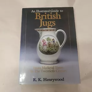 Illustrated Guide British Jugs Medieval Times 20th Century Reference Book 1997 - Picture 1 of 9