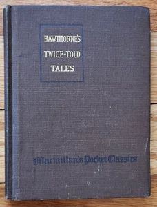 Selections From Twice-Told Tales HC Book Nathaniel Hawthorne 1919 Macmillan - Imagen 1 de 5