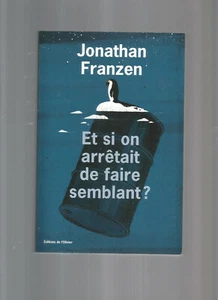 ET SI ON ARRETAIT DE FAIRE SEMBLANT - Picture 1 of 1