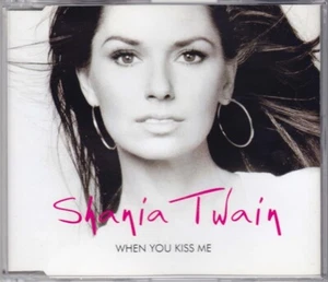 SHANIA TWAIN - WHEN YOU KISS ME 4 TRACK & LIVE VIDEO CD AUS - Picture 1 of 4