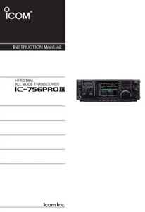 Highest Quality ~ Icom IC756 PRO3 Operating Manual - Picture 1 of 1