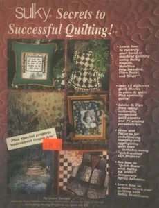 Sulky Secrets To Successful Quilting de Drexler 20+ ideas de proyectos en abundancia 161 pp - Imagen 1 de 9