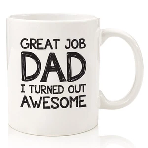 Great Job Dad Funny Coffee Mug - Gag Gifts for Dad, Men - Best Dad Gifts from... - Picture 1 of 7
