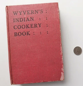 Wyvern's Indian Cookery Book 1904 Kenney-Herbert Edwardian Anglo-Indian recipes - Picture 1 of 12