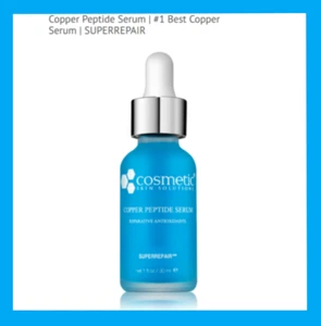 SUERO DE PÉPTIDO DE COBRE Cosmetic Skin Solutions 1 fl oz / 30 ml ~ fresco ~ sellado - Imagen 1 de 1
