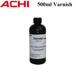 500ml Varnish Gloss oil for ACHI UV DTF Sticker Printer /3360/6090UV Printer - Picture 1 of 4