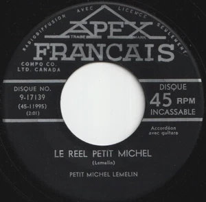 PETIT MICHEL LEMELIN - LE REEL PETIT MICHEL - 1955 CANADA ACCORDION 45 - SCARCE! - Picture 1 of 2