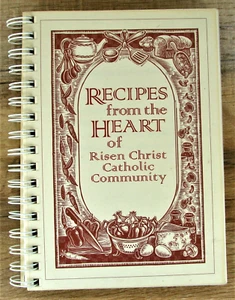 1997 Recipes From The Heart Of The Risen Christ Catholic Community Cookbook - Bild 1 von 7