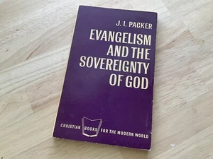 Evangelism and the Sovereignty of God  J. I. Packer July 1961 First Edition - Picture 1 of 9