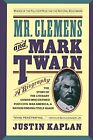 Mr. Clemens and Mark Twain: A Biography, Kaplan, Justin