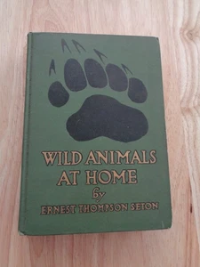 Wild Animals at Home by Ernest Thompson Seton 1917 HC - Picture 1 of 1