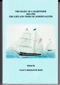 The Diary of a Maritimer, 1816-1901: The Life and Times of Joseph Salter by... - Picture 1 of 1