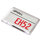 Fridge Magnet - Uphall Eh52 - Uk Postcode