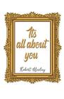 It's All About You by Robert McClay Paperback Book