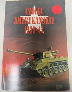 Czołgi amerykańskie 1939-45 - American Tanks 1939-45 - (POLISH ONLY) - Picture 1 of 8