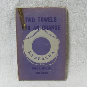 RARE! SIGNED First Edition - TWO TOWELS AND AN ORANGE, Gwen Mallory 1955, HC DJ - Picture 1 of 3