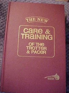 The New Care & Training of the Trotter & Pacer HC 1996 Horses - Bild 1 von 1