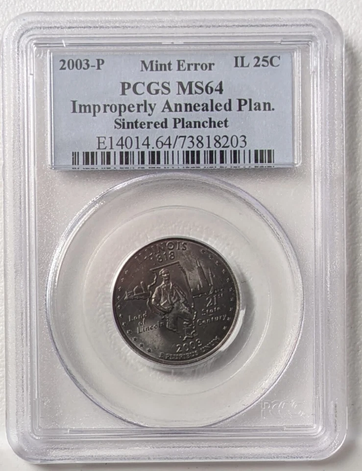 2003P IL Quarter PCGS MS64 Mint Error Improperly Annealed Plan Sintered Planchet - Image 1 of 4