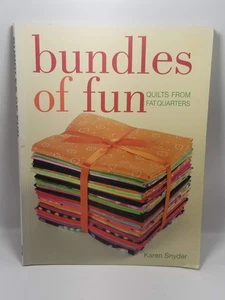 Bundles of Fun: Quilts from Fat Quarters by Karen Snyder - Picture 1 of 2