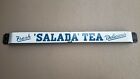 Vintage Advertising Tea Salada Thé Door Push Bar Soda Sign