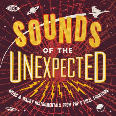 Various Artists Sounds of the Unexpected: Weird & Wacky Instrumentals from  (CD) - Bild 1 von 2