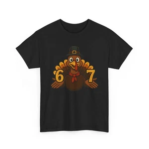 Six Seven 6 7 Thanksgiving Türkei Unisex schwere Baumwolle T-Shirt, lustig Herbst Shirt - Bild 1 von 37
