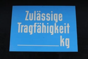 Schild Hinweisschild blau zulässige Tragfähigkeit in Kg 29,8cm x 21cm - Picture 1 of 4