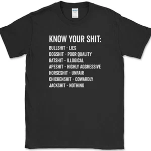 KNOW YOUR SH-T T-SHIRT lustiger Humor Witz Neuheit T-Shirt auf Gildan - Bild 1 von 10