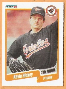 KEVIN HICKEY BALTIMORE ORIOLES #178 - FLEER NM-MT 1990 - Picture 1 of 2