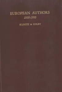 EUROPEAN AUTHORS: 1000-1900 BY KUNITZ & COLBY, 1967 - Picture 1 of 1