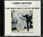 CHRIS BOOTH - It Don't Mean A Thing... CD [SEHR GUTER ZUSTAND + Sequenz Tanz Technics GA3