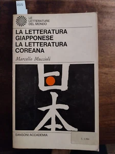 MUCCIOLI, Marcello, La letteratura giapponese. La letteratura coreana Sansoni - Foto 1 di 1