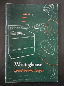Westinghouse Speed-Electric Ranges Recipes Care & Use Cookbook 1954 Julia Kiene  - Picture 1 of 17