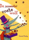 De woeste zoete wolf, Very Good Condition, Finlay, Lizzie, ISBN 9053417796