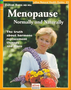 Menopause: Nomally and Naturally (Natural Health Guide) - Picture 1 of 2