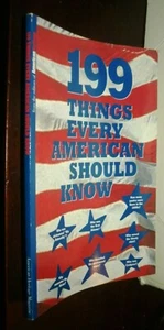 199 THINGS EVERY AMERICAN SHOULD KNOW (1997 SC) - Foto 1 di 3