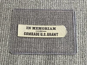 *In Memoriam Comrade Ulysses Grant Ribbon - Very Rare -Please Review Description - Picture 1 of 3