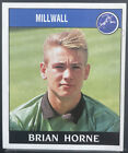 Panini Football 89 - # 156 - BRIAN HORNE - Millwall