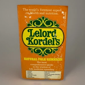 LELORD KORDEL-NATURAL FOLK REMEDIES-1976 health educational collectable - Foto 1 di 2
