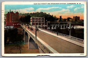 Postcard Clarksburg WV 1930s Glen Elk Viaduct & Interurban Station 4th St Bridge - Picture 1 of 2