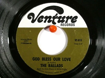The Ballads  Venture 615  God Bless Our Love b/w My Baby Knows How  Oakland Funk Foto 1 de 2