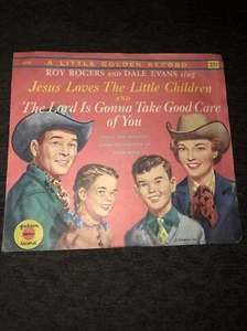 ROY ROGERS DALE EVANS Jesus Loves Golden Record R246 Picture Sleeve 78 Yellow 6" - Picture 1 of 4