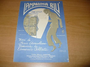 SPARTITO MUSICALE LAMPADINA BLU ONE STEP BIXIO CHERUBINI EDMONDO ABBATI 1923  - Picture 1 of 1