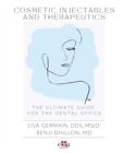 Benji Dhillon - Cosmetic Injectables and Therapeutics - New Hardback - J245z