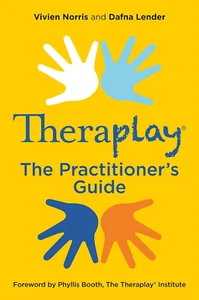 Theraplay – the Practitioner's Guide (Theraplay Books & Resources) the New - Imagen 1 de 2