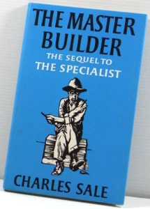 The Master Builder by Chales Sale Percy Vogt 1982 HC DJ Sequel to The Specialist - Picture 1 of 15