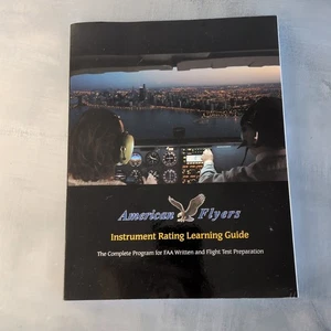 AMERICAN FLYERS Instrument Rating LEARNING GUIDE: By Clark Mccormack VG - Picture 1 of 7