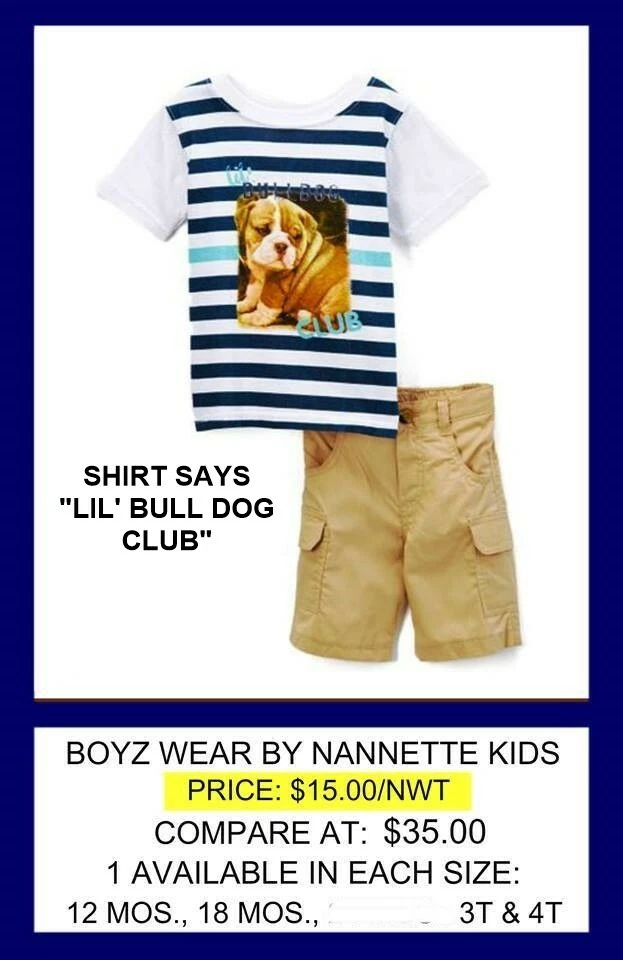 NANNETTE BOYZ WEAR INFANT/TODDLER BOYS BULL DOG SHORT SET - SZ. 4T - Image 1 of 1
